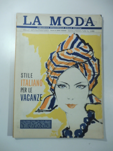 La moda. Periodico stagionale delle novità diretto da Anna Vanner, n. 20, giugno 1963